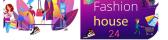 Fashion House 24