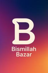 BISMILLAH BAZAR